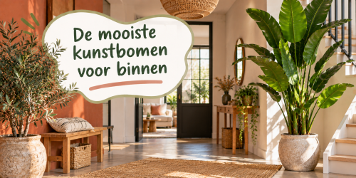 De mooiste kunstbomen voor binnen: 10 mooie keuzes voor ieder interieur